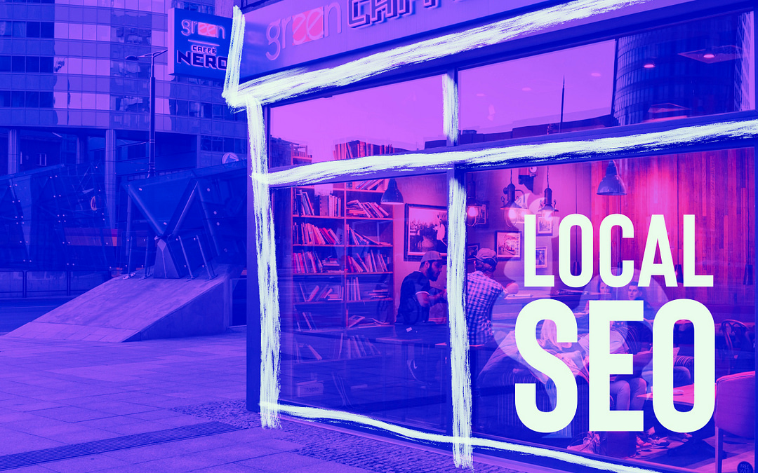 The Importance of Local SEO for Small Businesses